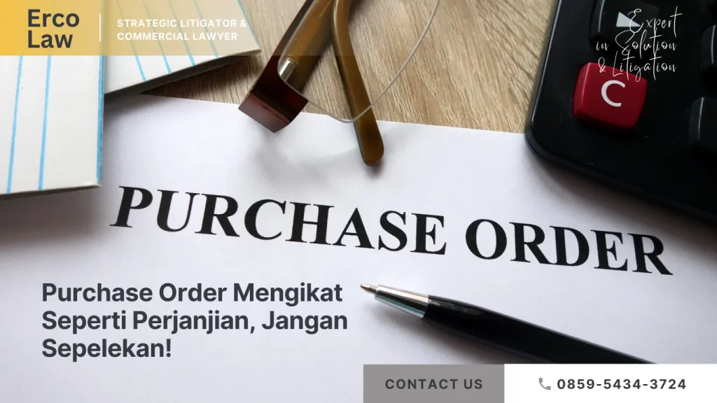 Purchase Order Adalah Perjanjian_